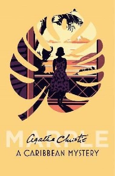 A Caribbean Mystery (Marple, Book 10) - Christie Agatha