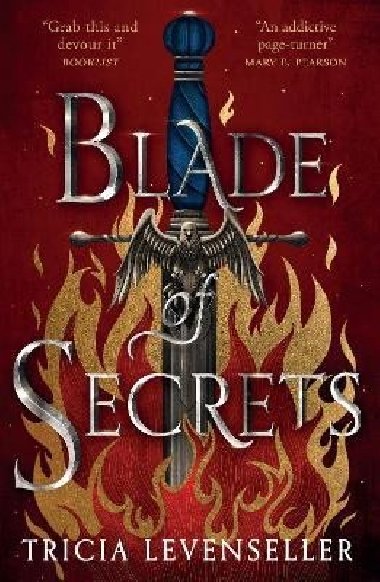 Blade of Secrets: Book 1 of the Bladesmith Duology - Levenseller Tricia