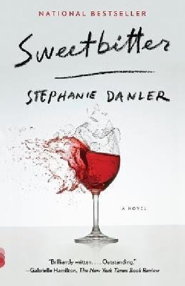Sweetbitter - Danler Stephanie