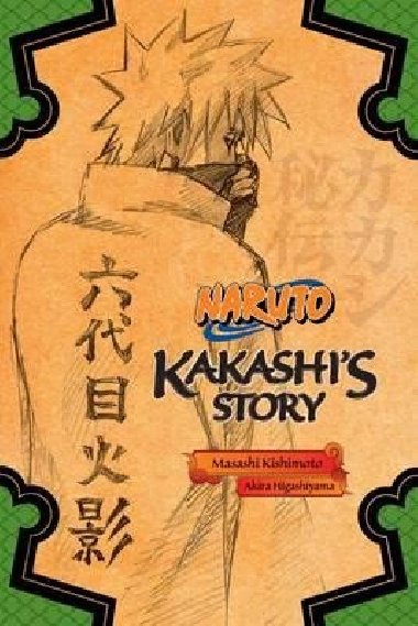 Naruto: Kakashi´s Story - Lightning in the Frozen Sky - Kišimoto Masaši