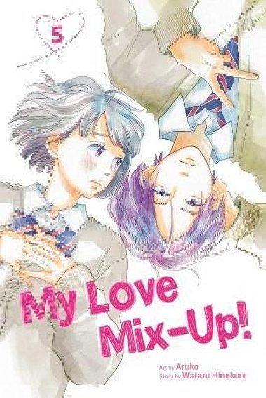 My Love Mix-Up! 5 - Hinekure Wataru