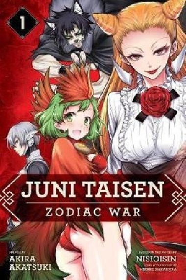 Juni Taisen: Zodiac War (manga) 1 - Akatsuki Akira