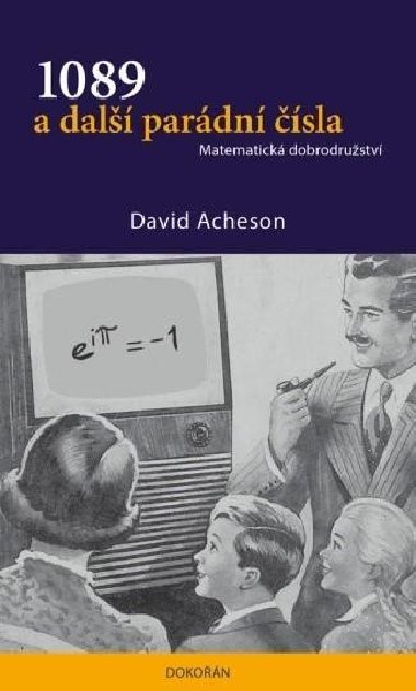 1089 a další parádní čísla - Matematická dobrodružství - David Acheson
