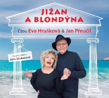 Jižan a blondýna - CDmp3 (Čtou Eva Hrušková a Jan Přeučil) - Jana Soukupová