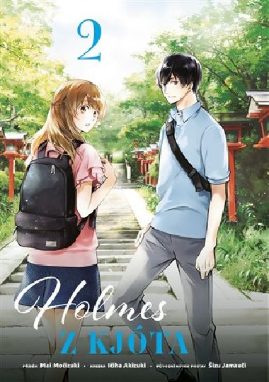 Holmes z Kjóta 2 - Šizu Jamauči; Ičiha Akizuki; Mai Močizuki