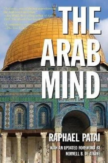 The Arab Mind - Patai Raphael