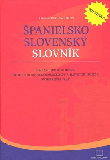 ŠPANIELSKO SLOVENSKÝ SLOVNÍK - Ladislav Trup; Eva Tallová