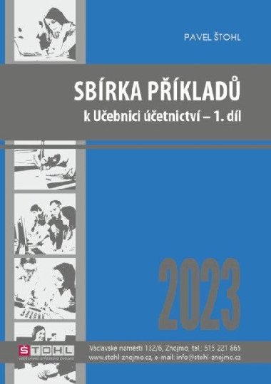 Sbírka příkladů k učebnici účetnictví I. díl 2023 - Štohl Pavel