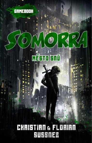 Somorra - Město snů (gamebook) - Christian Sussner; Florian Sussner