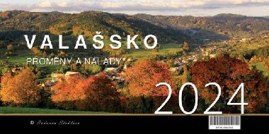 Kalendář 2024 Valašsko/Proměny a nálady - stolní - Stoklasa Radovan