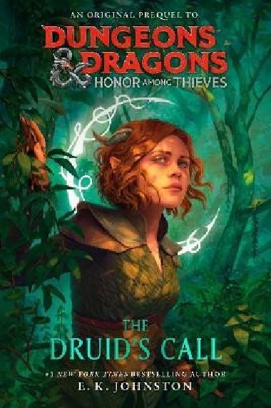 Dungeons & Dragons: Honor Among Thieves Young Adult Prequel Novel - Johnston E. K.