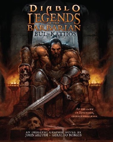 Diablo Legendy o barbarovi: Bul-Kathos - John Arcudi