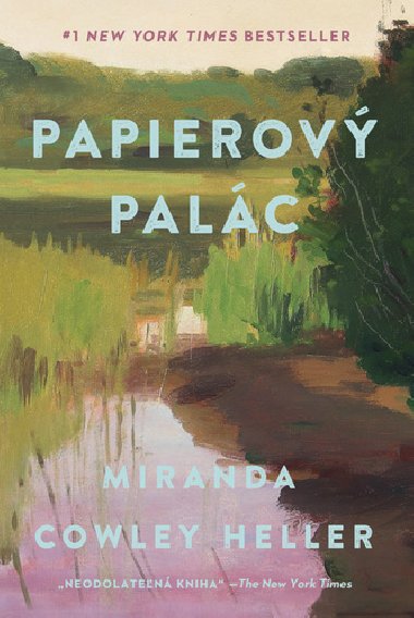 Papierový palác - Miranda Cowley Heller