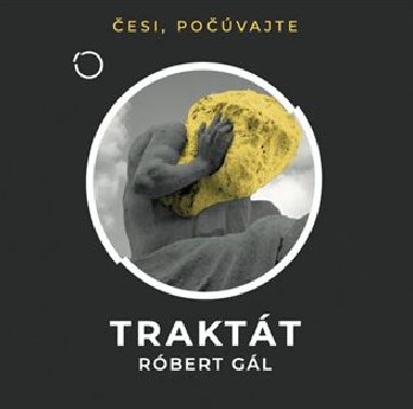Traktát - CD (slovensky) - Róbert Gál