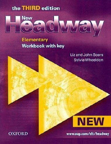 New Headway Elementary Third Edition Workbook with key - John a Liz Soars