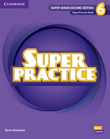 Super Minds 6 Super Practice Book, 2nd Edition - Holcombe Garan