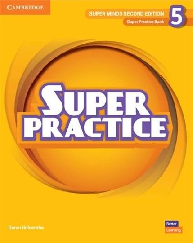 Super Minds 5 Super Practice Book, 2nd Edition - Holcombe Garan