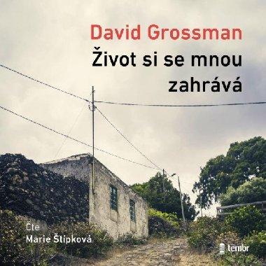 Život si se mnou zahrává - Audiokniha na CD - David Grossman