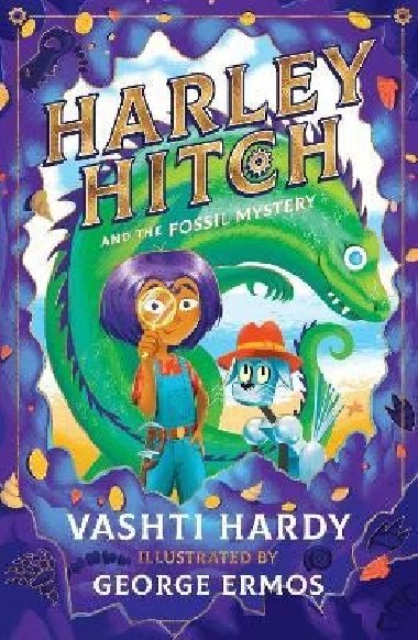 Harley Hitch and the Fossil Mystery - Hardy Vashti