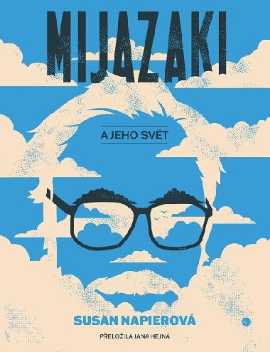 Mijazaki a jeho svět - Susan Napierová