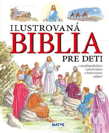 Ilustrovaná Biblia pre deti