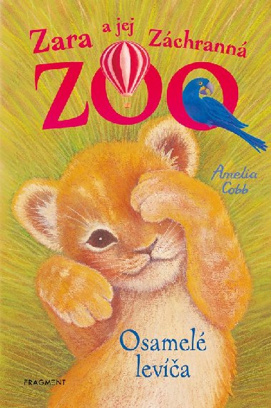 Zara a jej Záchranná zoo - Osamelé levíča