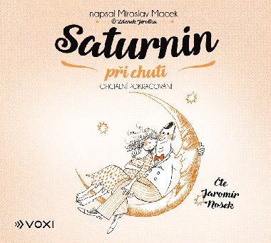 Saturnin při chuti - Audiokniha na CD - Miroslav Macek, Jaromír Nosek