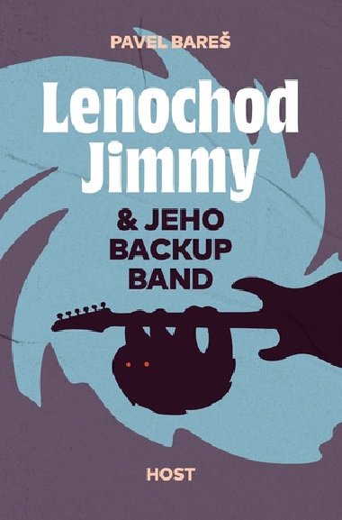 Lenochod Jimmy & jeho backup band - Pavel Bareš
