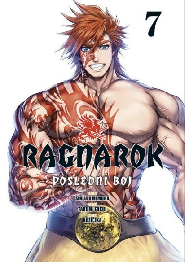 Ragnarok: Poslední boj 7 - Šin'ja Umemura; Takumi Fukui