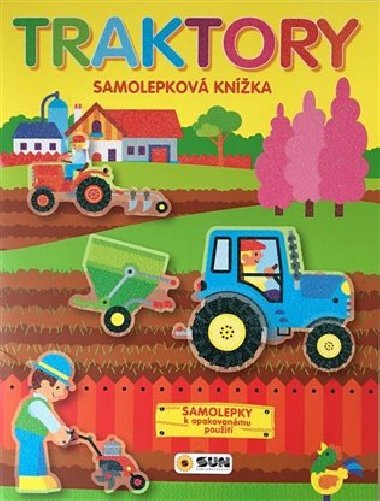 Traktory - samolepková knížka - Nakladatelství SUN