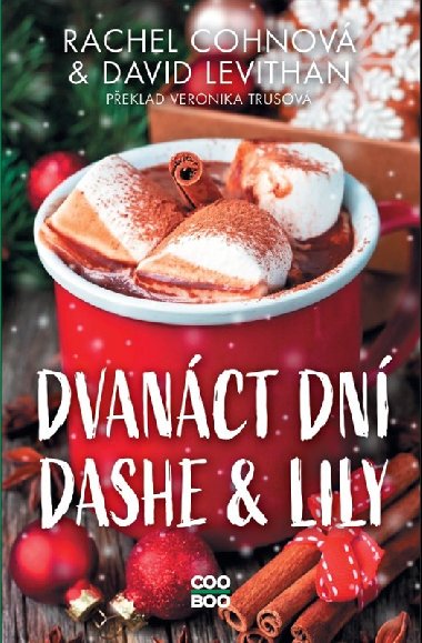 Dvanáct dní Dashe & Lily - David Levithan, Rachel Cohnová