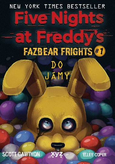 Five Nights at Freddy`s: Do jámy - Scott Cawthon