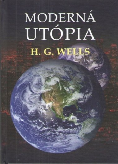 Moderná Utópia - H. G. Wells