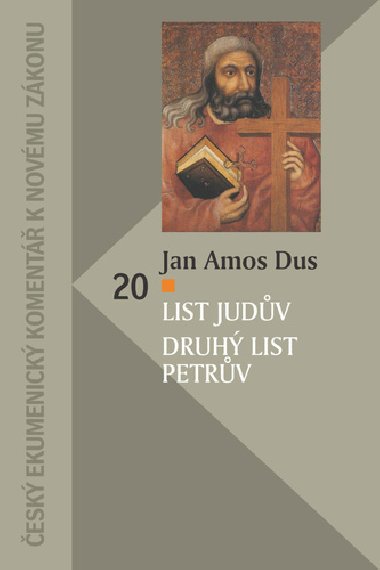 List Judův Druhý list Petrův - Jan Amos Dus