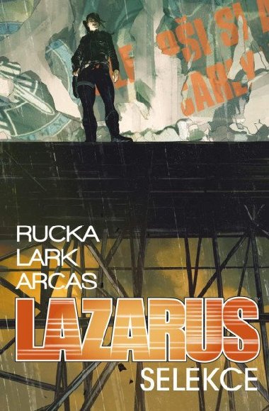 Lazarus 2 - Selekce - Greg Rucka