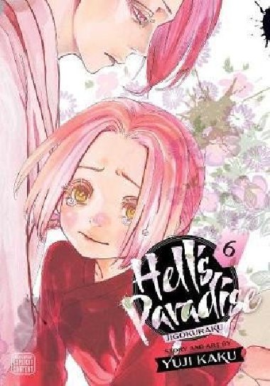 Hell´s Paradise: Jigokuraku, Vol. 6 - Kaku Yuji