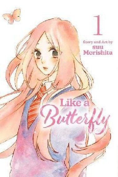 Like a Butterfly, Vol. 1 - Morishita suu