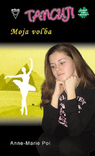 MOJA VOľBA - Anne-Marie Pol