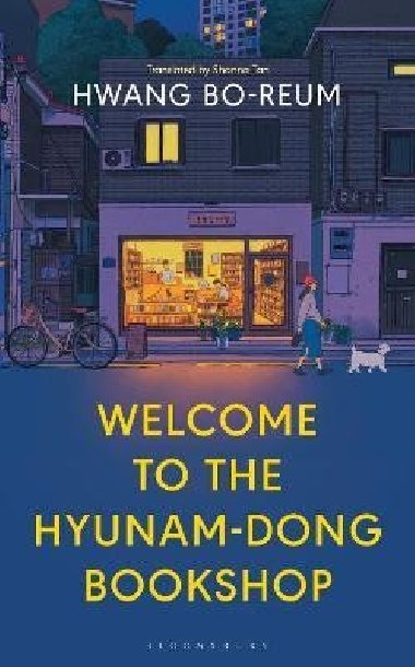 Welcome to the Hyunam-dong Bookshop: The heart-warming Korean sensation - Bo-reum Hwang
