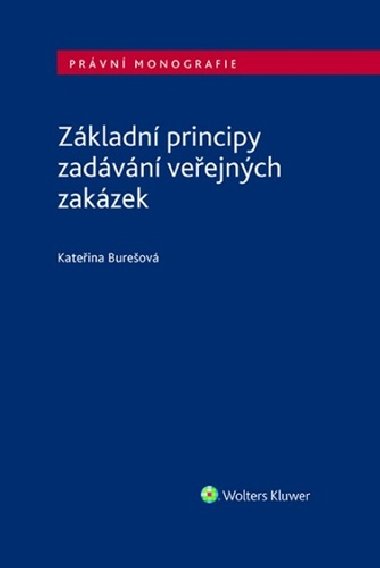 Základní principy zadávání veřejných zakázek - Kateřina Burešová
