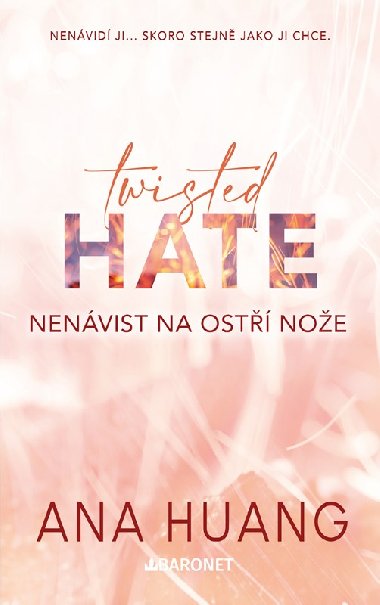 Twisted 3 Hate - Nenávist na ostří nože - Ana Huang