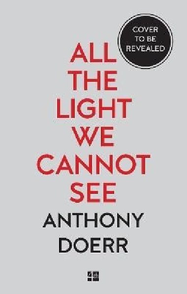 All the Light We Cannot See - Doerr Anthony