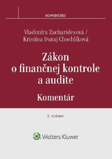 Zákon o finančnej kontrole a audite - Vladimíra Zacharidesová; Kristína Duraj Chochlíková