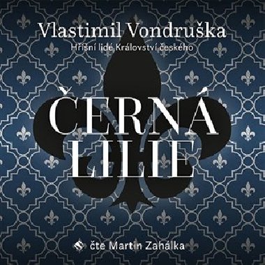 Černá lilie - Vlastimil Vondruška
