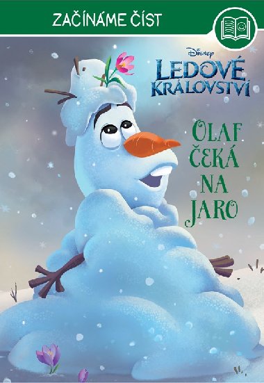 Ledové království - Začínáme číst - Olaf čeká na jaro - Walt Disney