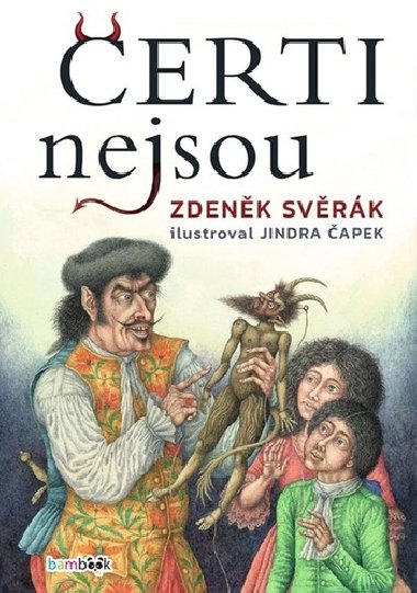 Čerti nejsou - Zdeněk Svěrák; Jindřich Čapek