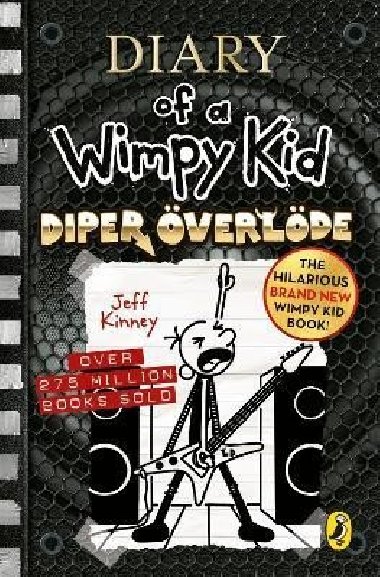 Diary of a Wimpy Kid: 17 Diper Overlode - Jeff Kinney