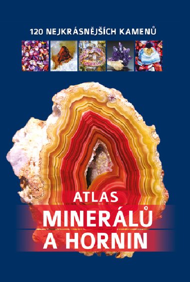 Atlas minerálů a hornin - Irena V. Žaba; Bogdan Heinz
