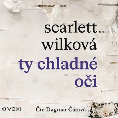 Ty chladné oči - Audiokniha na CD - Scarlett Wilková