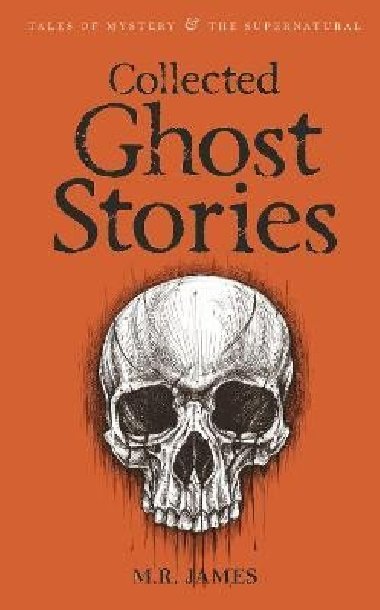 Collected Ghost Stories - James M. R.